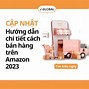 Hướng Dẫn Cách Bán Hàng Trên Amazon