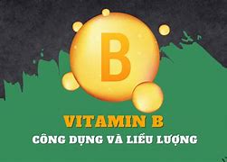 Tác Dụng Của Vitamin B Mix