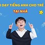 Tự Học Tiếng Anh Cho Bé Lớp 1